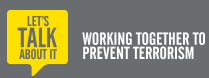 Let's Talk About It - Working together to prevent terrorism